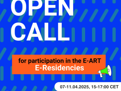 OPEN CALL: Join the E-ART E-Residencies!